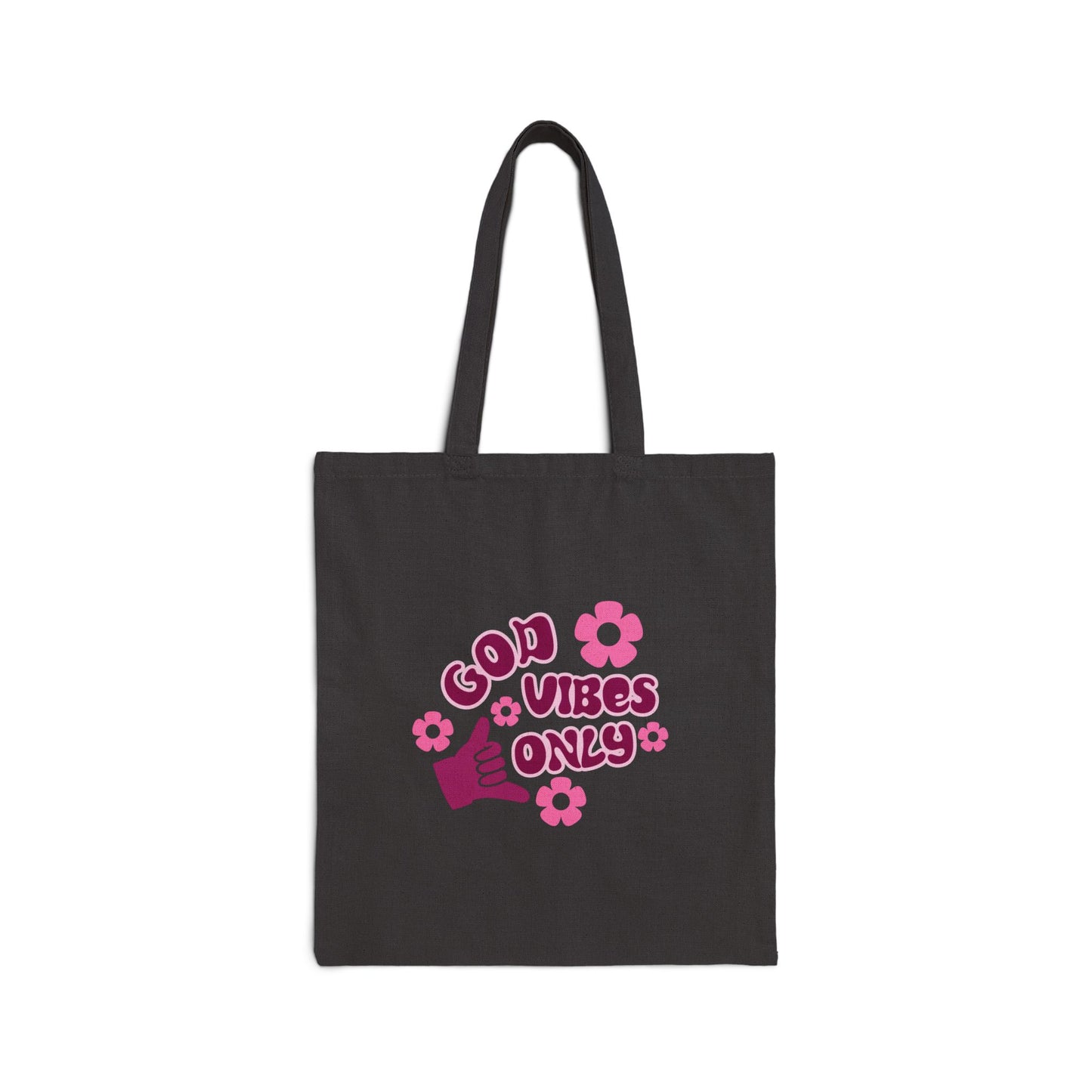 God Vibes Only Tote
